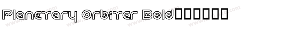 Planetary Orbiter Bold字体转换
